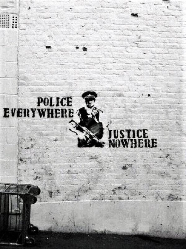 police_everywhere_justice_nowhere.jpg