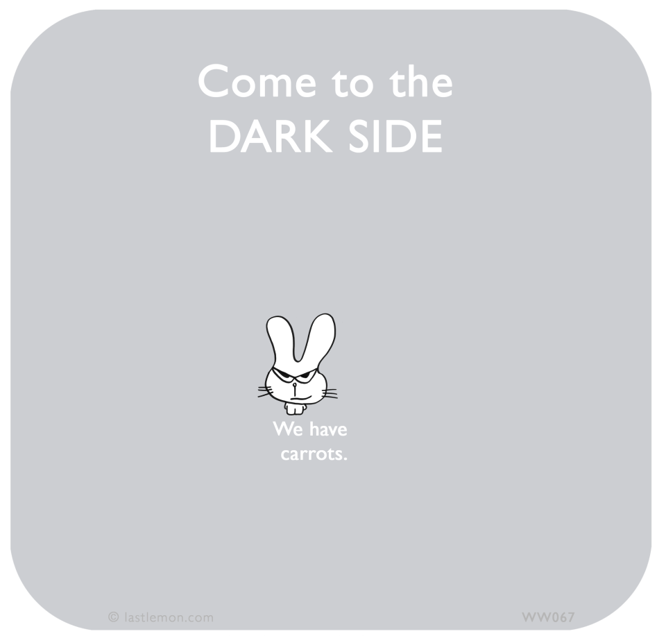come_to_the_dark_side-we_have_carrots.png