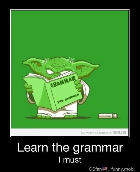 learn_the_grammar_i_must.jpg