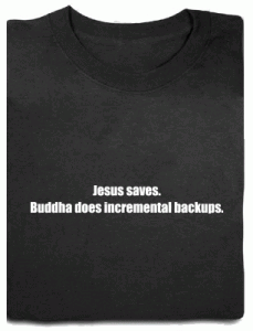 jesus_saves_buddha_does_incremental_backups.png