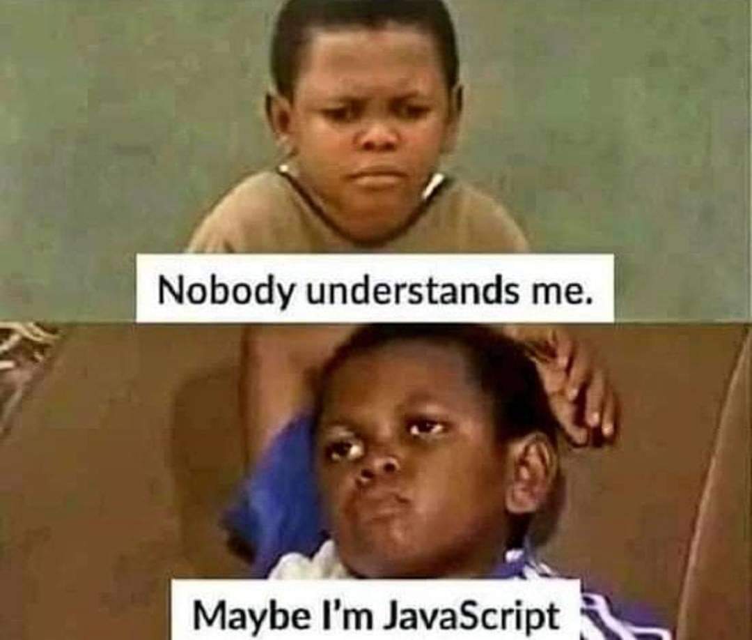 nobody_understands_me_i_am_javascript.jpg