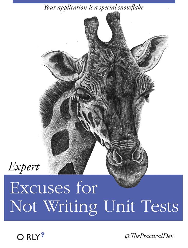 excuses_for_not_writing_unit_tests.jpg