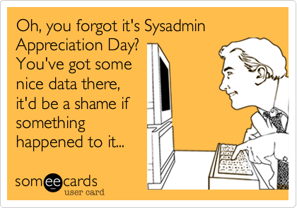 sysadmin_day_meme.png