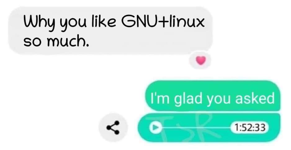 why_you_like_gnu_linux_so_much.jpg