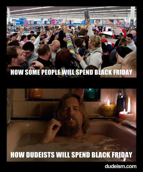 black_friday_dudeism.png