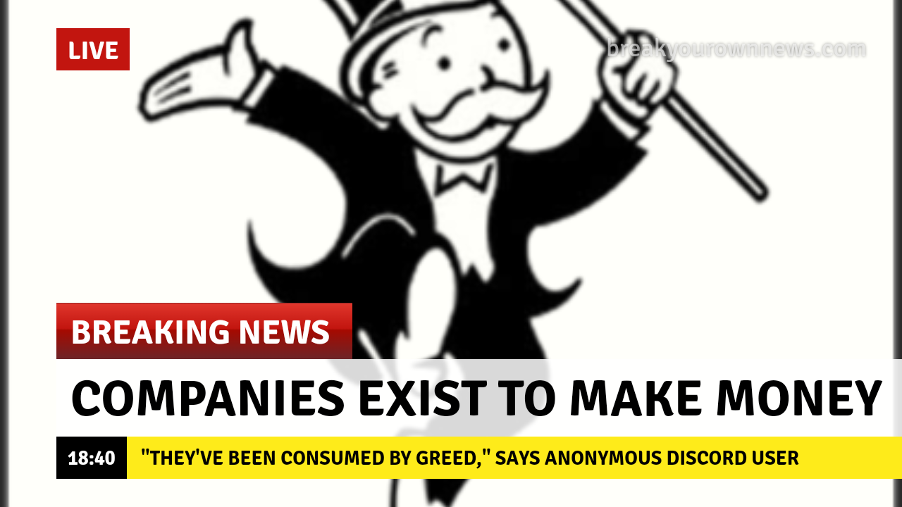 companies_exist_to_make_money.png