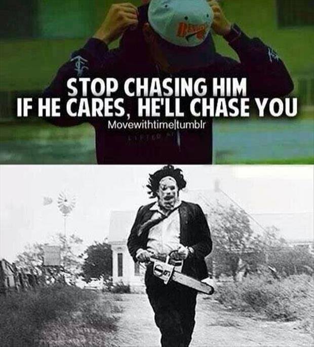 stop_chasing_him.jpg