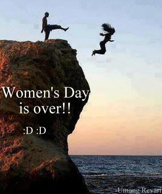 womans_day_is_over.jpg
