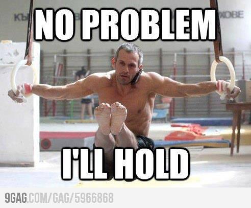 no_problem-i_will_hold.jpg