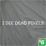 I-See-Dead-Pixels.jpg