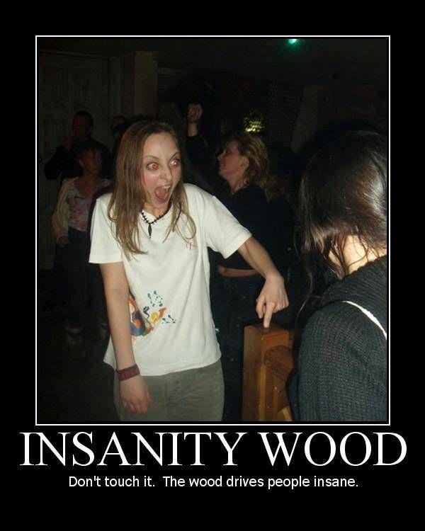 insanity_wood.jpg
