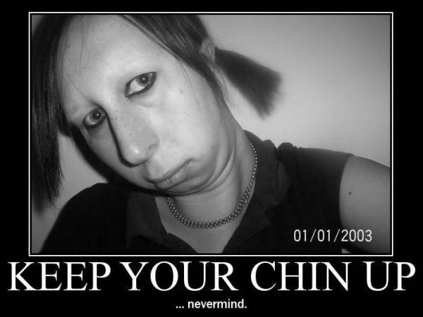 keep-your-chin-up.jpg