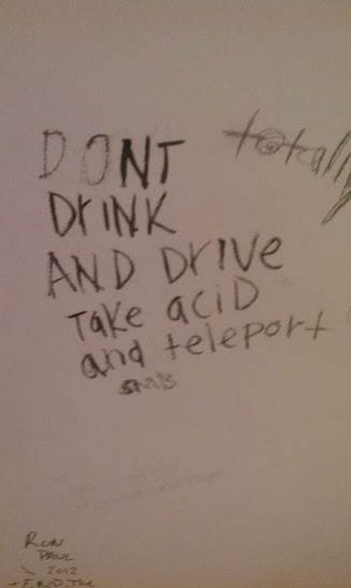 dont_drink_and_drive_take_acid_and_teleport.jpg
