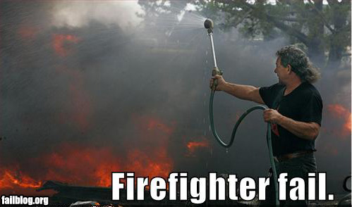 fail-owned-amateur-firefighter-fail.jpg