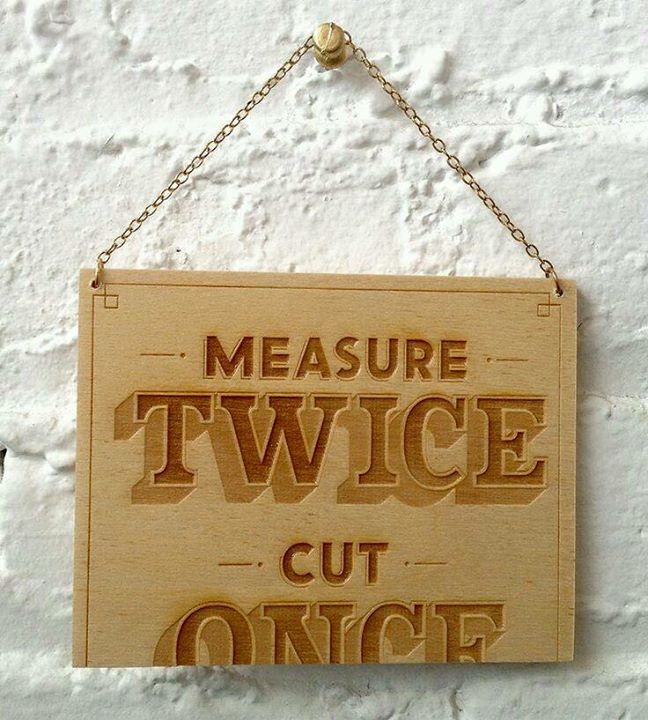 measure_twice_cut_once.jpg