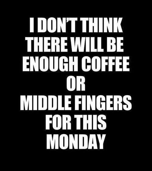 monday_coffee_and_middle_fingers.jpg
