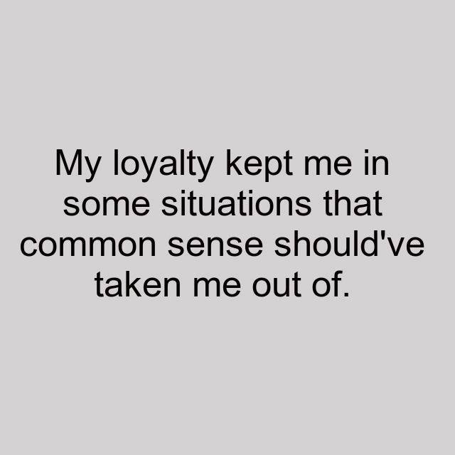 my_loyalty.jpg
