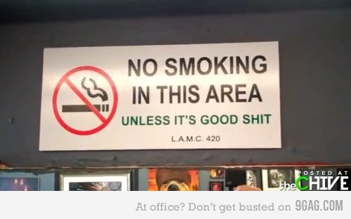 no_smoking_unless_its_good_shit.jpg