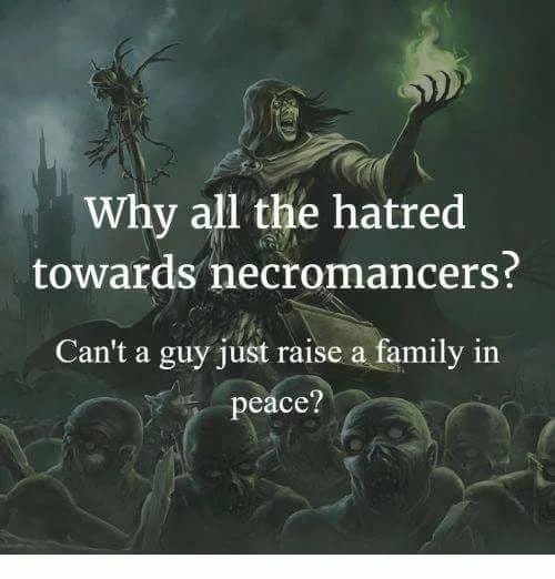 why_hate_necromancers.jpg