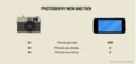 photography-now-and-then