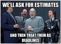estimates-are-not-deadlines