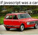 if-javascript-was-a-car
