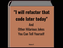 I-will-refactor-this-code-today