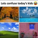 lets-confuse-todays-kids