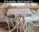 if-it-works-dont-touch-it