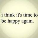 its-time-to-be-happy-again