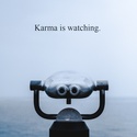 karma-is-watching