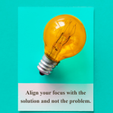 focus-with-the-solution-and-not-the-problem