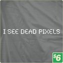 I-See-Dead-Pixels