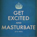 get-excited-and-masturbate