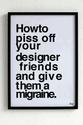 howto-piss-off-your-designer-friends