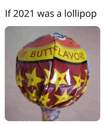 if-2021-was-a-lollipop