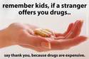 if-a-stranger-offers-you-drugs