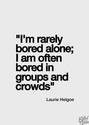 rarely-bored-alone