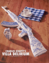 villa-delirium
