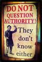 do-not-question-authority
