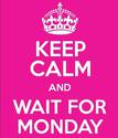 keep-calm-and-wait-for-monday