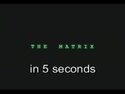 The-Matrix-in-5-seconds