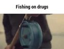 fishing-on-drugs