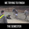 me-trying-to-finish-the-semester