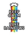 keep-calm-and-puke-rainbows