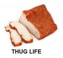 slanina-thug-life