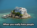 when-you-really-hate-people