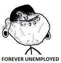 forever unemployed