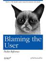 blaming the user