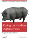 needless dependencies